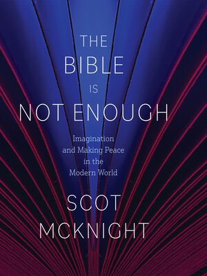 cover image of The Bible Is Not Enough